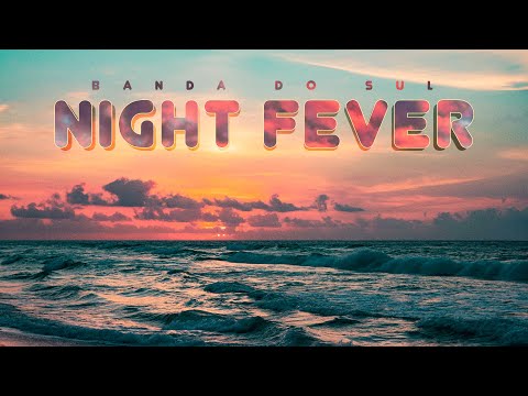 Night Fever (Bossa Nova Cover) - Banda Do Sul