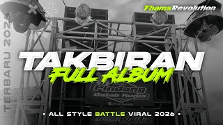 Download lagu DJ TAKBIRAN FULL ALBUM 2026 - ALL STYLE AMUNISI BATTLE | FHAMS REVOLUTION mp3 Download lagu DJ TAKBIRAN FULL ALBUM 2026 - ALL STYLE AMUNISI BATTLE | FHAMS REVOLUTION mp3