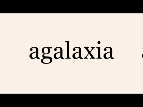 agalaxia