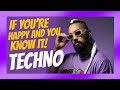 If You're Happy And You Know it! (TECHNO) - Lenny Pearce