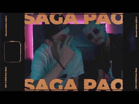 KEV x DICE feat. Zhao - Saga Pao (Official Video)