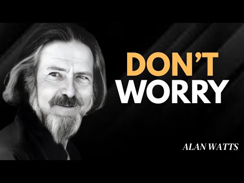 Why Letting Things Go Is True Wealth - Alan Watts On How To Still Mind