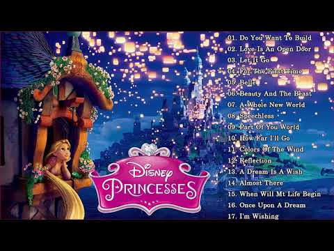 【作業用BGM】名曲ディズニーメドレー 💗 Disney Princess Songs 2024- Compilation