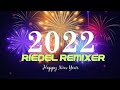 Auld Lang Syne  Remix - Riedel-Remixer 2022