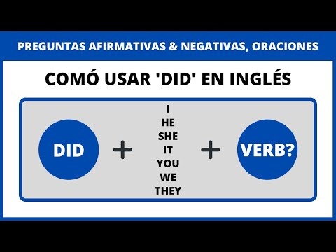 Cómo Usar el Verbo Auxiliar DID