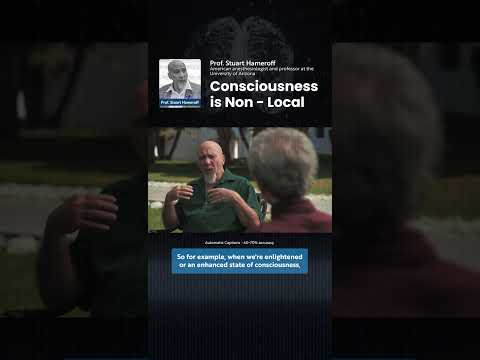 Prof. Stuart Hameroff – Consciousness Is Non-Local | You’re More Than Your Brain