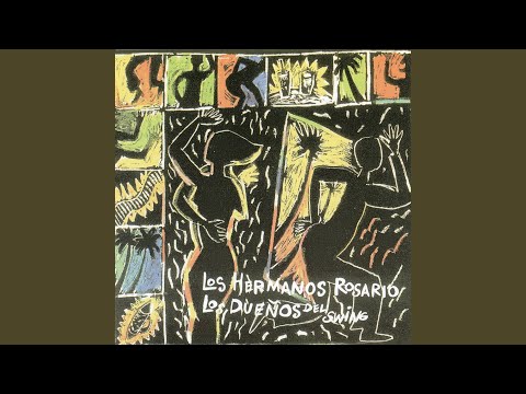 Sube y Baja - Los Hermanos Rosario