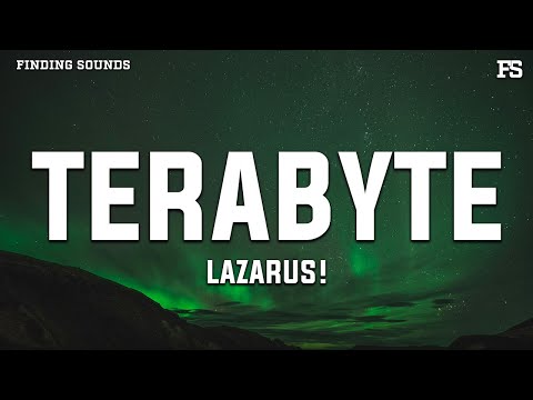 Lazarus! - TERABYTE (Lyrics)