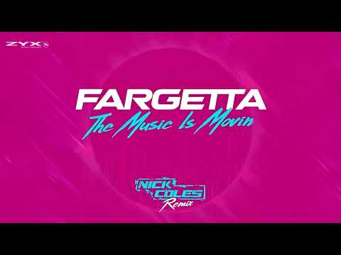 Fargetta - Music Is Movin' (Nick Coles Remix)
