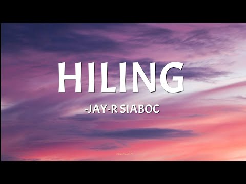 HILING - Jay-R Siaboc (lyrics)🎵