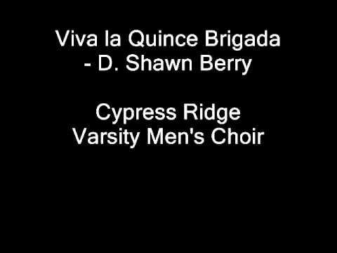 Viva la Quince Brigada - D. Shawn Berry
