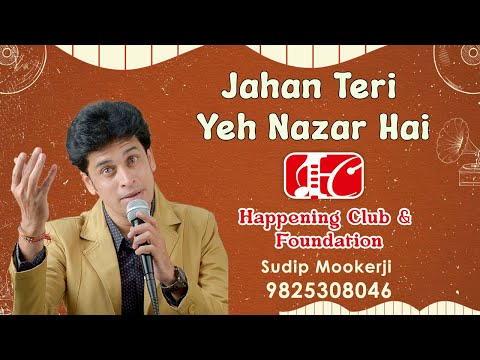 Jahan Teri Yeh Nazar Hai | Anand Vinod  | Happening Club & Foundation