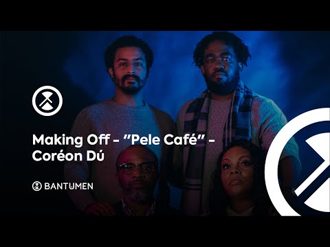 Making Off - "Pele Café" - Coréon Dú