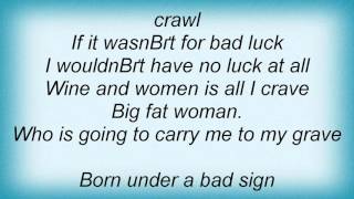 17665 Peter Green - Born Under A Bad Sign Lyrics
