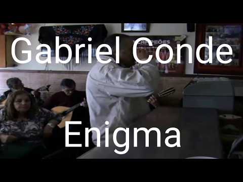 Fado, Gabriel Conde, "Enigma"