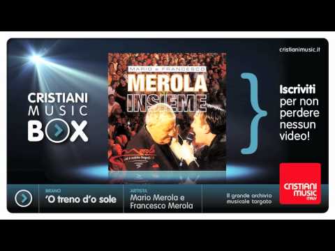 Mario Merola e Francesco Merola - O treno d'o sole (LIVE)