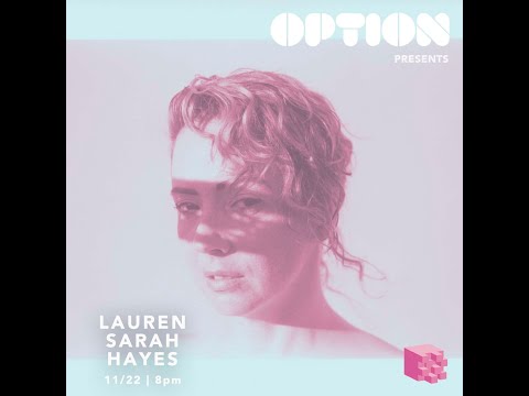 OPTION: Lauren Sarah Hayes