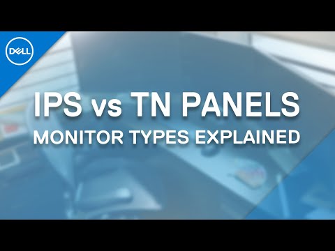 Monitor Types IPS vs TN (Official Dell Tech Support)