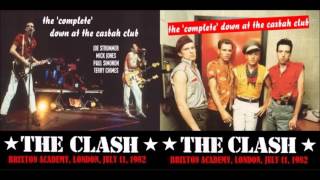 The Clash - The 'Complete' Down At The Casbah Club (Full Live Album)