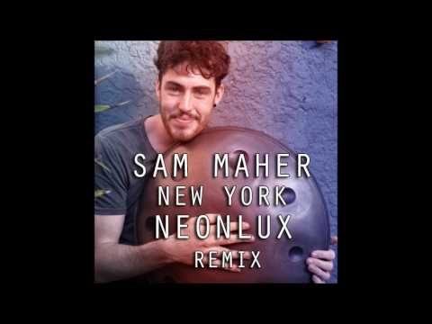 Sam Maher   New York Neonlux Remix