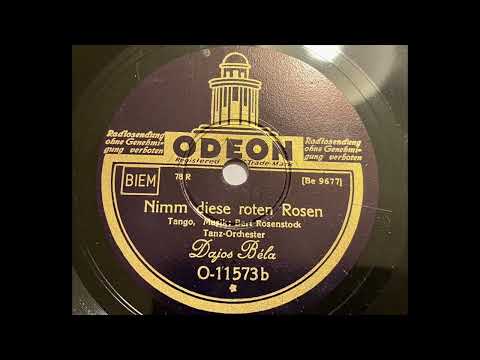 Dajos Bela - Nimm diese roten Rosen