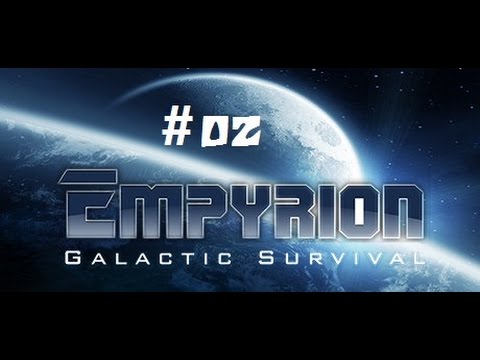 Empyrion Galactic Survival // Let's Play Empyrion #02 [HD] [Deutsch]