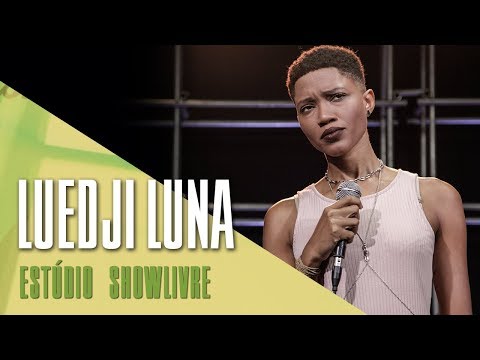 "Banho de folhas" - Luedji Luna no Estúdio Showlivre 2017