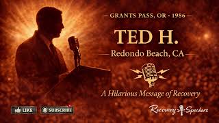 Ted H. — One of the Funniest & Most Powerful AA Talks You’ll Hear (1986)