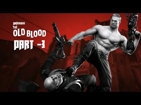 Wolfenstein The Old Blood PC Ultra Settings 60fps Stealth Walkthrough Gameplay Part 3 (1080p)