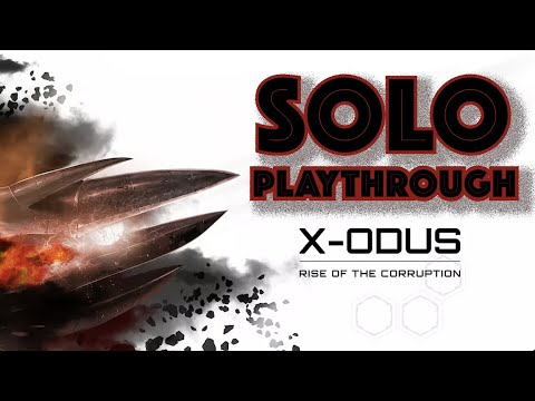 SMGSLT Playthrough - [SOLO] X-ODUS: Rise of the Corruption