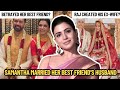SAMANTHA PRABHU RAJ S SECOND WEDDING DRAMA EX WIFE FIRES BACK CALLS SAMANTHA DESPERATE