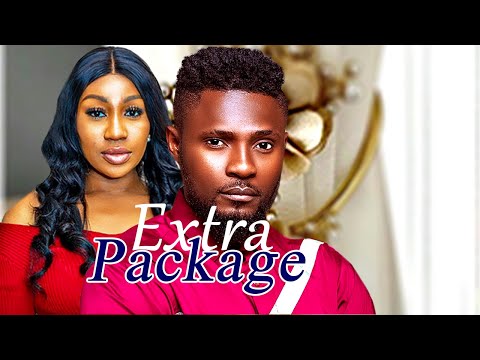 EXTRA PACKAGE (FULL MOVIE) - MAURICE SAM, EBUBE NWAGBO 2024  LATEST NIGERIAN MOVIE