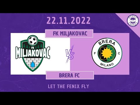 FENIX Trophy -  FK Miljakovac vs FC Brera Milano