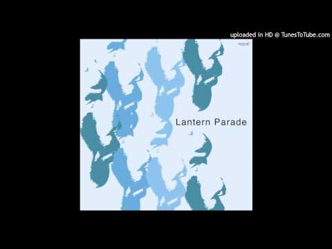 Lantern Parade - 無題　とぎすまそう１曲目