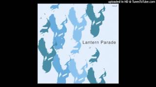 Lantern Parade - 無題　とぎすまそう１曲目
