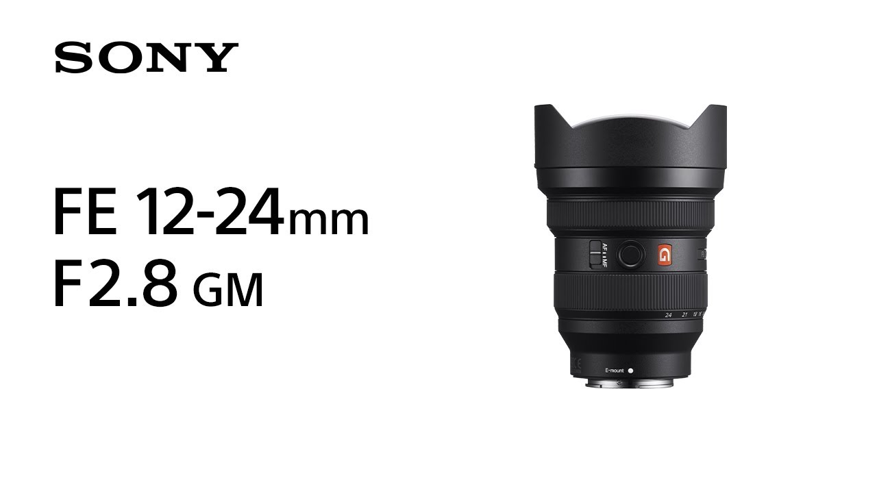 Sony Objectif zoom FE 12-24mm F/2.8 GM Sony E-Mount