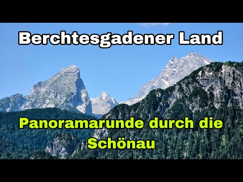 Berchtesgadener Land | Panoramic tour through the Schönau