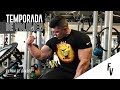 TEMPORADA DE VOLUMEN/ RUTINA DE BRAZOS
