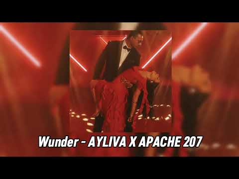 Wunder - AYLIVA X APACHE 207 (speed up)