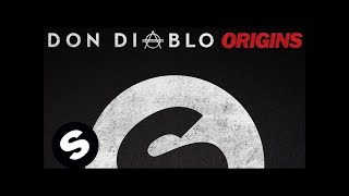 Don Diablo - Origins (Original Mix)