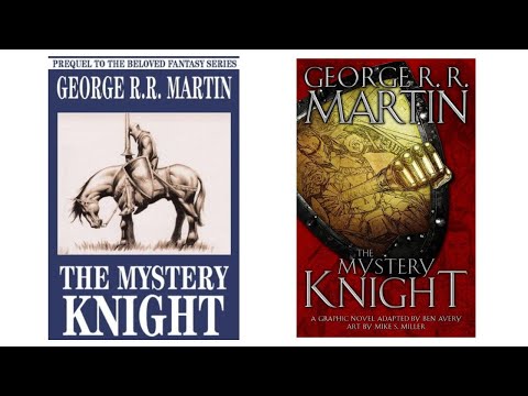 THE MYSTERY KNIGHT - A KNIGHT OF THE SEVEN KINGDOMS