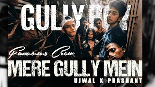 MERE GULLY MEIN | DIVINE feat. Naezy | FAM.O.U.S Crew | #GullyBoy