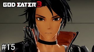 【GOD EATER3】只野狐(ただのきつね)が『ゴッドイーター3』をエンジョイプレイ！！＃１５【実況プレイ】