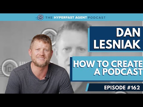 [#162] Increase Business Through Podcasting with Dan Lesniak