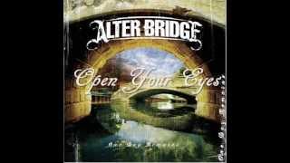 Alter Bridge - Open Your Eyes ( High Quality ) Lyrics in Desription