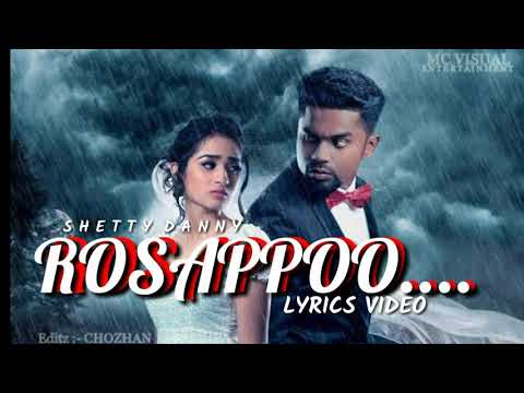 ROSAPOO song (official) lyrics video//shatty Danny//MC VISUAL ENTERTAINMENT//hiphopchozhan