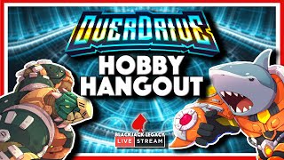 OVERDRIVE - Hobby Hangout