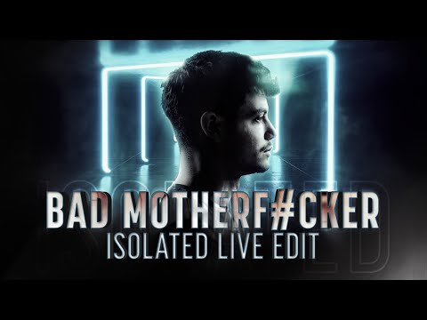 RVAGE - Bad Motherf#cker (ISOLATED Live Edit) (Official Videoclip)