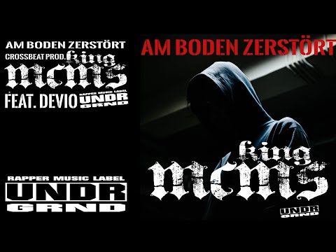 KING MCMS feat. DEVIO - Am Boden zerstört (Offizielles Video)