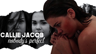 Callie Jacob | Nobody&#39;s Perfect